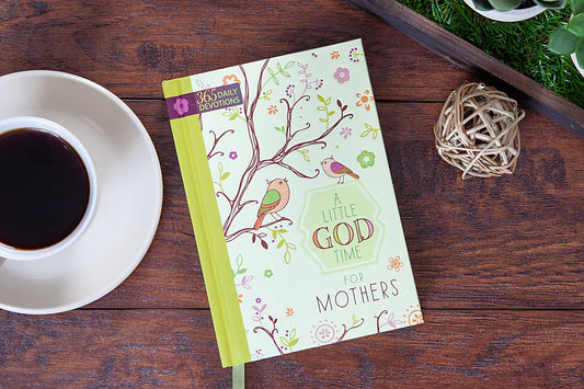 A Little God Time for Mothers (Devo, Mother's Day Gifts)