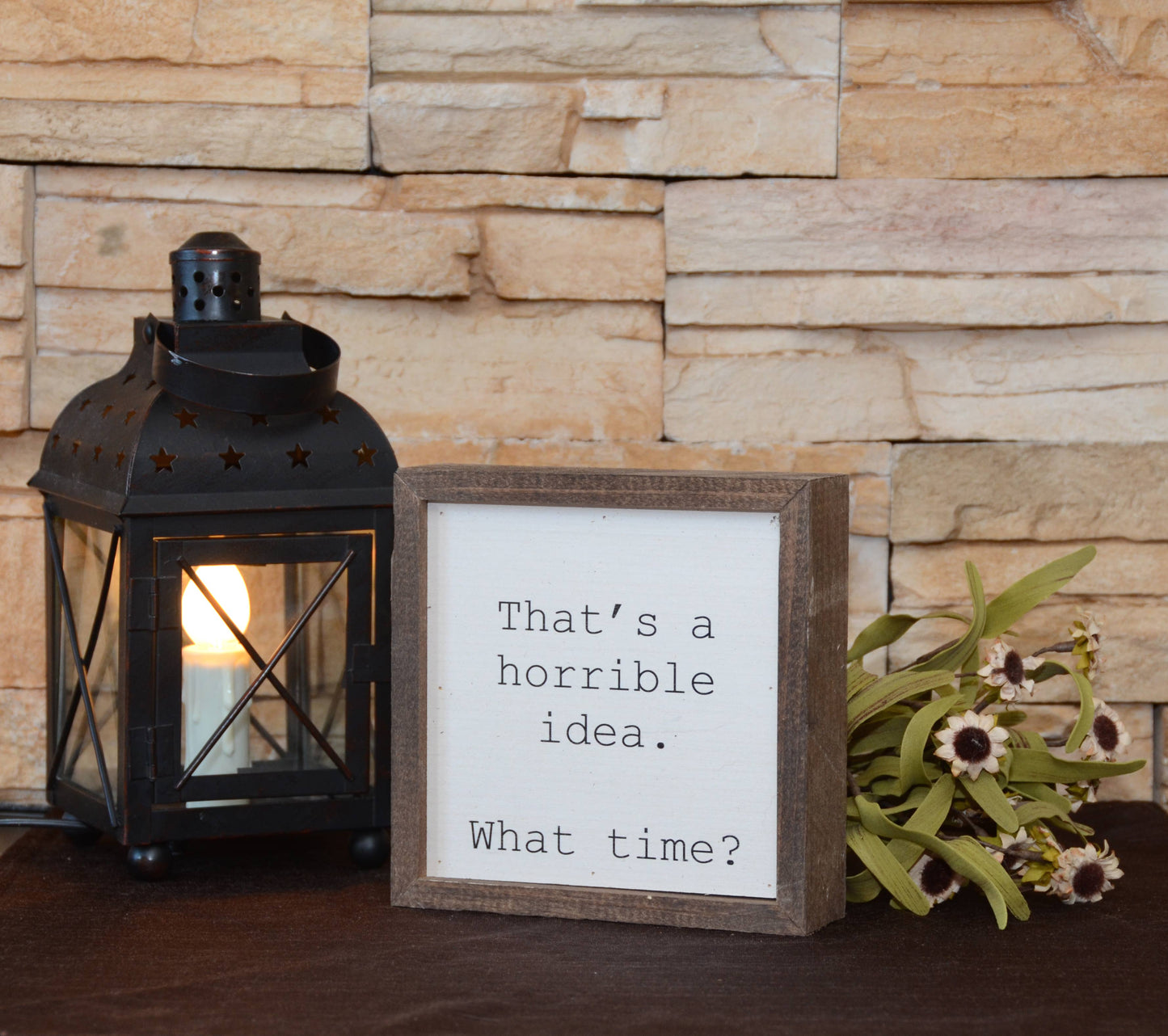 That's a horrible idea. Funny Wall Art - Rustic Home Decor: Off-White